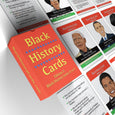 Product Description: Black History Cards, Edition 2: Black History Icons from A to Z features African American legends from A to Z. Black History Cards offers you a fun an easy way to learn about the lives of 26 amazing individuals and their impact on the globe. This 26-card pack is filled with beautiful, full-color illustrations on the front, and large print bullet points on the back that will inspire, uplift and encourage you and your family today.